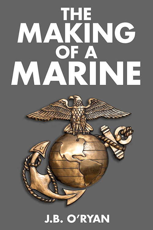 THE MAKING OF A MARINE